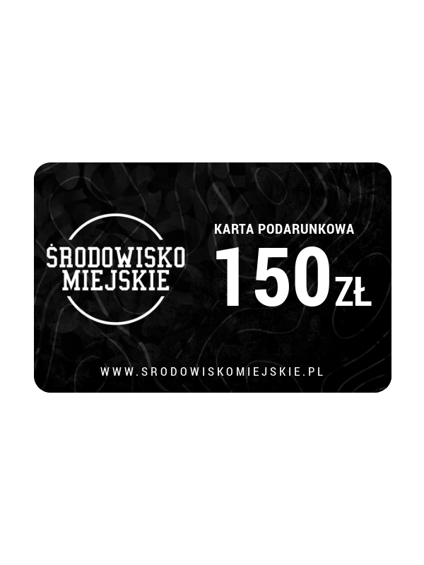 Gift card- 150 PLN (E-Voucher) Środowisko Miejskie - 1