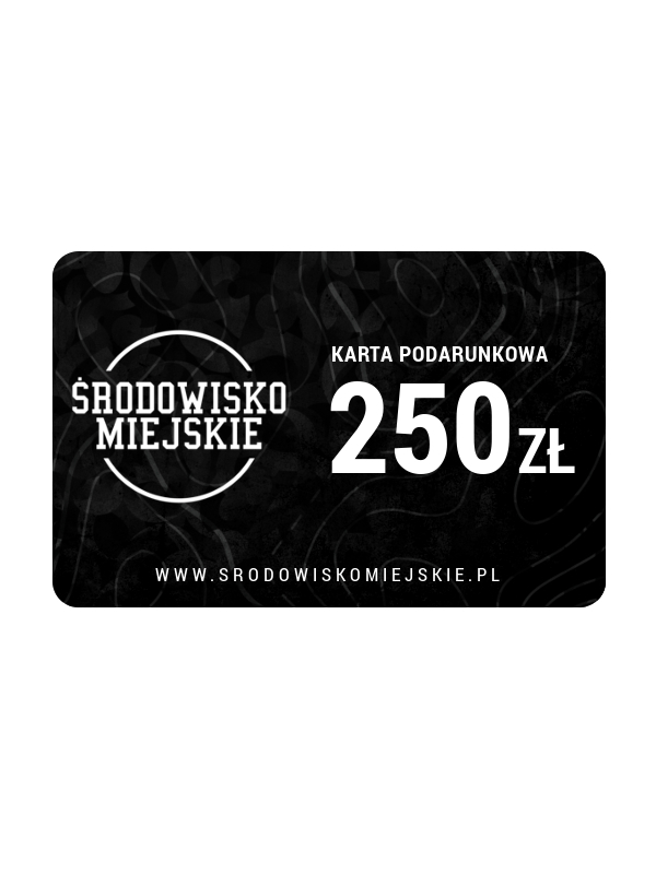 Karta podarunkowa - 250 zł (E-Voucher) Środowisko Miejskie - 1