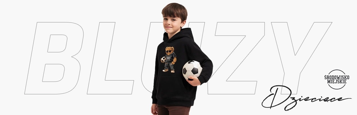 Bluzy Dla Dzieci – Środowisko Miejskie