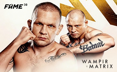 Michał „Wampir” Pasternak vs Michał „Matrix” Królik – starcie doświadczenia z dynamiką na gali FAME 30: Icons
